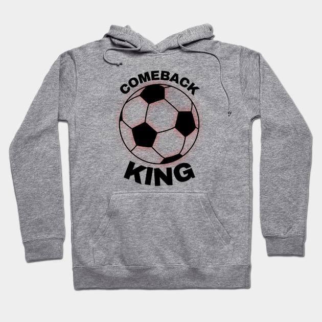 Football comeback king Hoodie by Kcaand